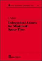 Independent Axioms for Minkowski Space-Time