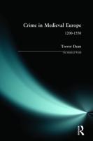 Crime in Medieval Europe, 1200-1550