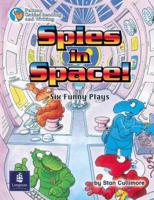 Spies in Space, Six Funny Plays Year 4 Reader 5