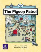 The Pigeon Patrol Info Trail Emergent Stage Non-Fiction Book 19