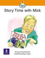 Story Street Emergent Stage Step 4: Story-Time With Mick (Pack of Six)