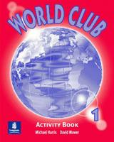 World Club. Activity Book 1