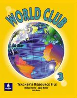 World Club. 3 Teacher's Resource File