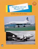 Aeroplanes Now and Fifty Years Ago Non-Fiction 1
