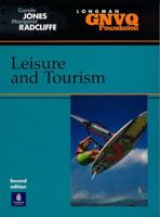 Leisure and Tourism. Foundation GNVQ