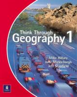Think Through Geography. 1 Student's Book