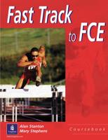 Fast Track to F.C.E. Coursebook