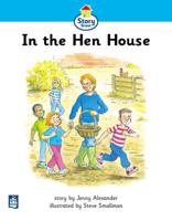 In The Hen House Story Street Beginner Stage Step 2 Storybook 18