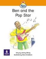 Ben and the Pop Star Story Street Emergent Stage Step 4 Storybook 30