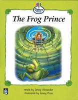 The Frog Prince Genre Beginner Stage Traditional Tales Book 3