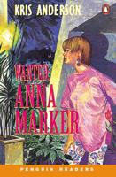 Wanted: Anna Marker