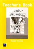 Junior Grammar. A Teacher's Book