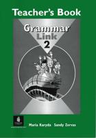 Grammar Link. 2 Teacher's Book