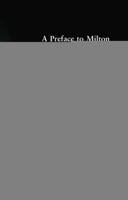 A Preface to Milton : Revised Edition