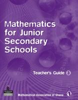 Ghana Mathematics for Junior Secondary Schools Teachers Guide 3