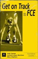 Get on Track to FCE Class Cassettes 1-3