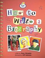 How to Write a Biography