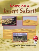 Come on a Desert Safari!