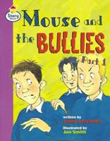 Mouse and the Bullies