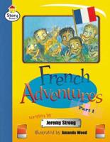 French Adventures Part 1 Story Street Fluent Step 11 Book 1