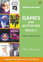 Penguin Readers Games and Activities. Bk. 2 Level 3 and 4