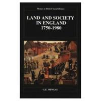 Land and Society in England 1750-1980