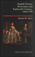 English Drama : Restoration and Eighteenth Century 1660-1789