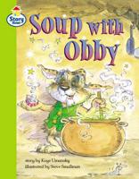 Story Street Competent Step 8: Soup With Obby (Pack of Six)
