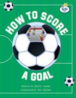 How to Score a Goal Info Trail Fluent