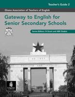 Gateway to English for Senior Secondary Schools. Teacher's Guide 2