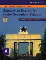 Gateway to English for Senior Secondary Schools Students Book 1