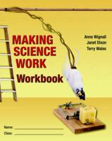 Making Science Work: Workbook