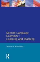 Second Language Grammar: Learning and Teaching