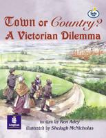LILA:IT:Independent Plus:Town or Country? A Victorian Dilema Info Trail Independent Plus