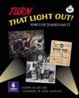 LILA:IT:Independent Plus Access:Turn That Light Out! Home Life in World War II Info Trail Independent Plus Access