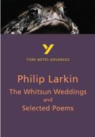 Philip Larkin, The Whitsun Weddings and Selected Poems