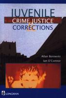 Juvenile Crime Justice & Corrections