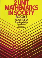 2 Unit Mathematics in Society Book 1