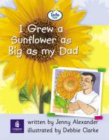 Info Trail Beginner Stage I Grew a Sunflower as Big as My Dad Set of 6 Non-Fiction Book 12