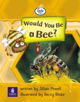 Info Trail Beginner Stage Would You Be A Bee? Set of 6 Non-Fiction Book 9