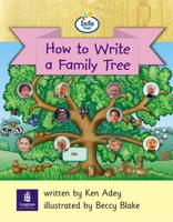 Info Trail Beginner Stage How to Write a Family Tree Set 6 Non-Fiction Book 6