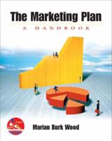 Principles of Marketing With Marketing Plan, The:A Handbook (Includes Marketing PlanPro CD ROM)
