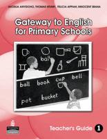 Gateway to English for Primary Schools Teachers Guide 1