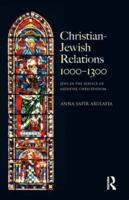 Christian Jewish Relations, 1000-1300