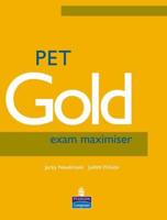 PET Gold Exam Maximiser No Key New Edition