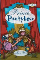 Streetwise Independent Readers: Prince Pantyhose (Pack of Six)