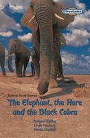 Streetwise Independent Readers: The Elephant, The Hare and The Black Cobra (Standard Version Pack of Six)