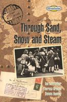 Streetwise Independent Readers: Sand Snow Steam: Historical Short Story Collection (Standard Version Pack of Six)