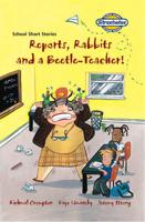Streetwise Independent Plus: Rabbits , Reports and the -Beetle Teacher! (Access Version, Pack of Six)