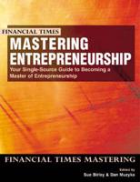 Mastering Entrepreneurship:your Single Source Guide to Becoming a Master of Entrepreneurship With Business PlanPro 4.0